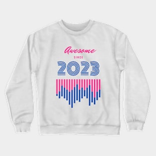 Awesome since 2023 Crewneck Sweatshirt